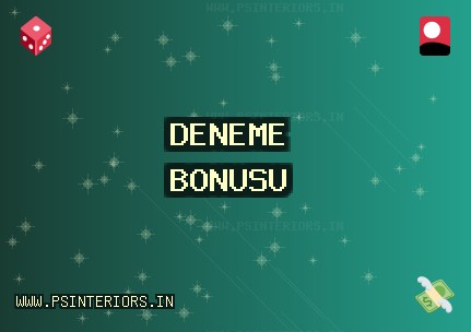 Deneme Bonusu Veren Siteler - 1075 TL Bonus | www.psinteriors.in